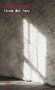 Cover-Bild zum Titel 'Unter der Hand' von 'Dagmar Leupold'