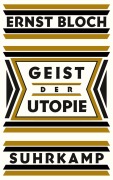 Cover-Bild zum Titel 'Geist der Utopie' von 'Ernst Bloch'