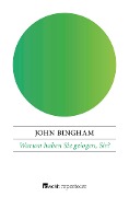 Cover-Bild zum Titel 'Warum haben Sie gelogen, Sir?' von 'John Bingham'