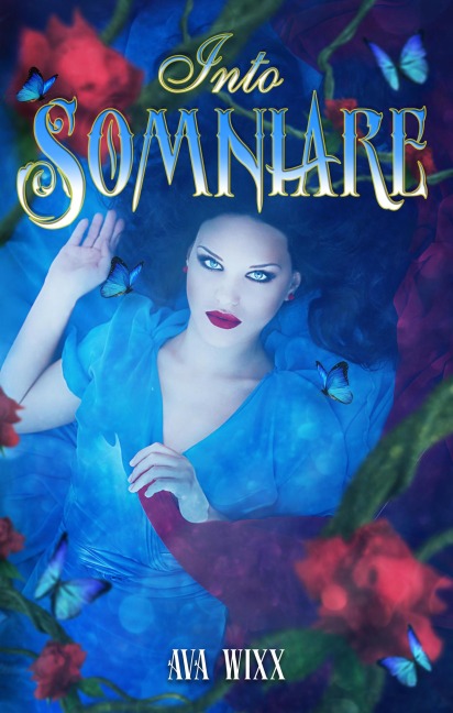 Into Somniare - Ava Wixx