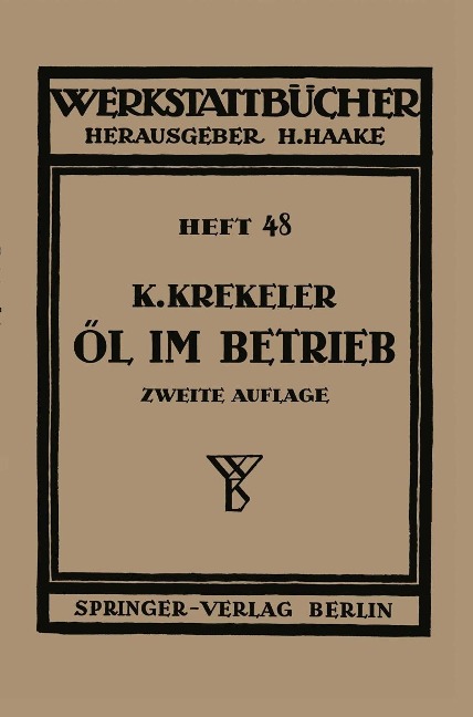 Öl im Betrieb - Karl Krekeler