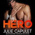 Cover-Bild zum Titel 'My Hero' von 'Julie Capulet'