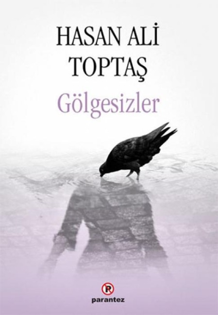 Gölgesizler - Hasan Ali Toptas