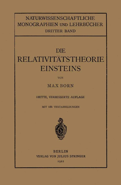 Die Relativitätstheorie Einsteins und Ihre Physikalischen Grundlagen - Max Born