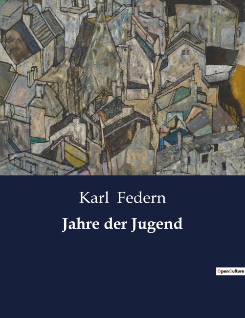 Jahre der Jugend - Karl Federn