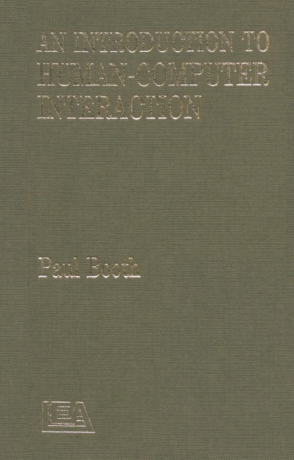 An Introduction To Human-Computer Interaction - Paul Booth, Booth.
