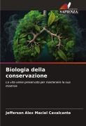 Cover-Bild zum Titel 'Biologia della conservazione' von 'Jefferson Alex Maciel Cavalcante'