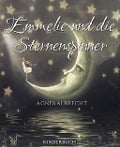 Cover-Bild zum Titel 'Emmelie und die Sternenspinner' von 'Agnes Albrecht'