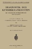 Diagnostik der Kinderkrankheiten - Emil Feer