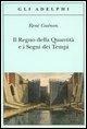 Cover-Bild zum Titel 'Il regno della quantità e i segni dei tempi' von 'René Guénon'