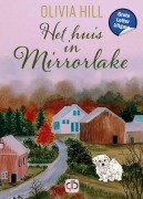 Cover-Bild zum Titel 'Het huis in Mirrorlake' von 'Olivia Hill'