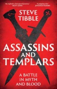 Cover-Bild zum Titel 'Assassins and Templars' von 'Steve Tibble'