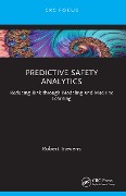 Cover-Bild zum Titel 'Predictive Safety Analytics' von 'Robert Stevens'