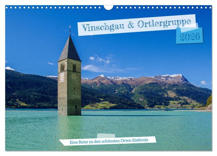 Vinschgau & Ortleralpen (Wandkalender 2026 DIN A3 quer), CALVENDO Monatskalender - Markus A. R. Langlotz