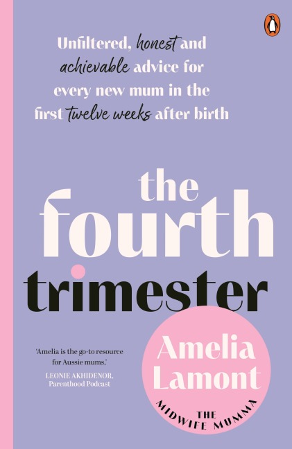 The Fourth Trimester - Amelia Lamont