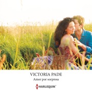 Cover-Bild zum Titel 'Amor por sorpresa' von 'Victoria Pade'