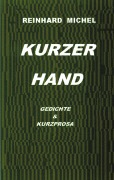 Cover-Bild zum Titel 'Kurzerhand' von 'Reinhard Michel'