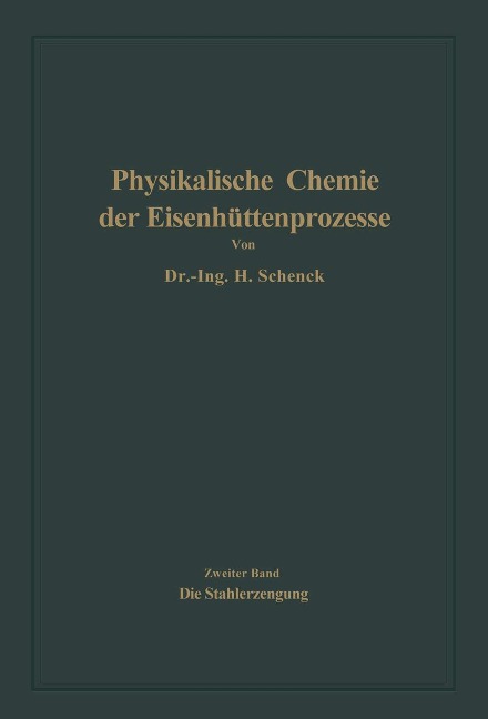 Die Stahlerzeugung - Hermann Schenck
