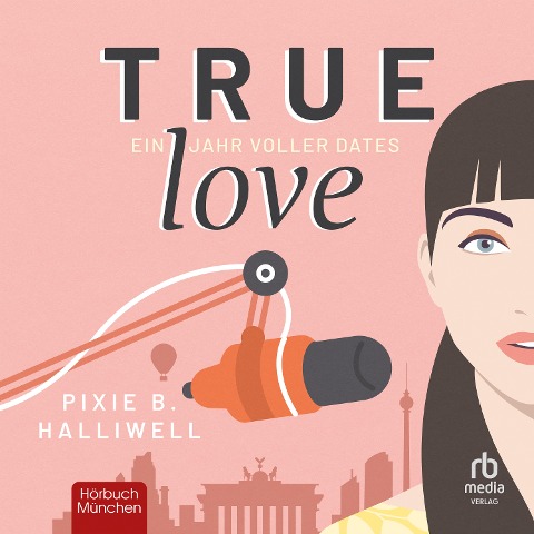 True Love - Pixie B. Haliwell