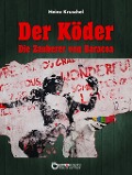 Cover-Bild zum Titel 'Der Köder' von 'Heinz Kruschel'