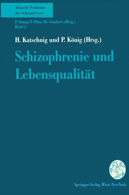 Schizophrenie und Lebensqualität - 
