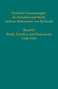 Cover-Bild zum Titel 'Kritische Gesamtausgabe der Schriften und Briefe Andreas Bodensteins von Karlstadt Band IX' von ''