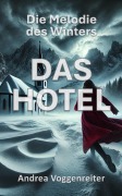 Cover-Bild zum Titel 'DAS HOTEL Bd. 2' von 'Andrea Voggenreiter'