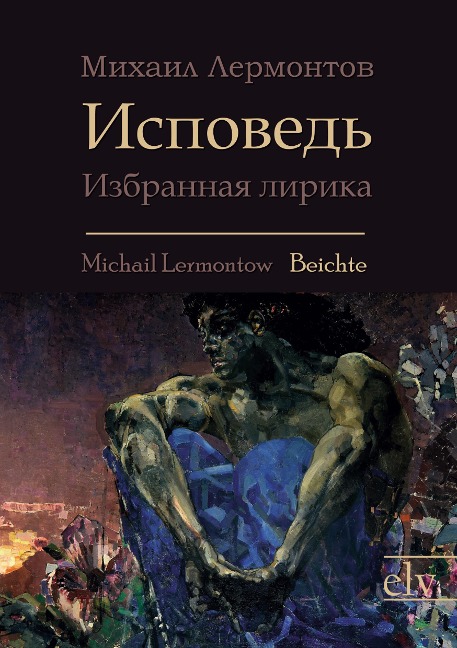 Beichte - Michail Jurjewitsch Lermontow
