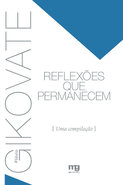 Reflexões que permanecem - Flávio Gikovate