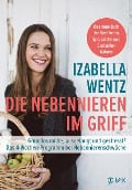 Cover-Bild zum Titel 'Die Nebennieren im Griff' von 'Izabella Wentz'