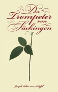 Cover-Bild zum Titel 'Der Trompeter von Säckingen' von 'Joseph Viktor Von Scheffel'