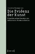 Cover-Bild zum Titel 'Die Evidenz der Kunst' von 'Judith Siegmund'