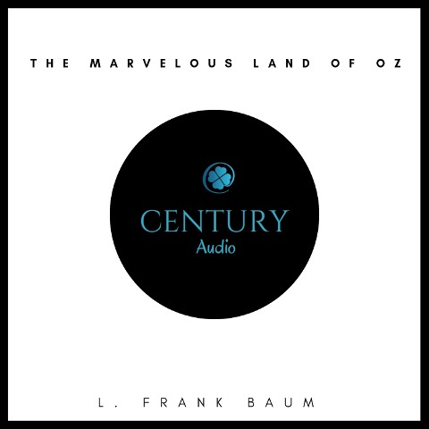 The Marvelous Land of Oz - L. Frank Baum