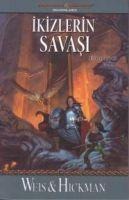 Ikizlerin Savasi - Tracy Hickman