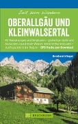 Bruckmann Wanderführer: Zeit zum Wandern Oberallgäu und Kleinwalsertal - Bernhard Irlinger