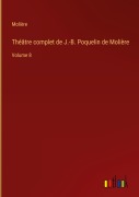 Cover-Bild zum Titel 'Théâtre complet de J.-B. Poquelin de Molière' von 'Molière'