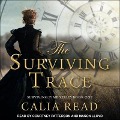 Cover-Bild zum Titel 'The Surviving Trace Lib/E' von 'Calia Read'