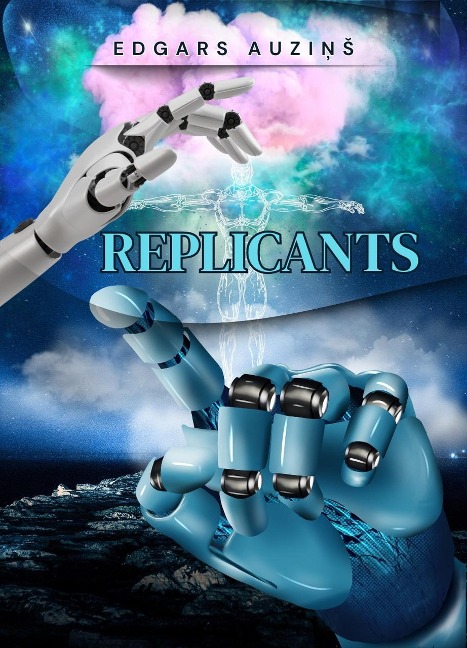 Replicants (Fantasy World) - Edgars Auzins