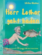 Cover-Bild zum Titel 'Herr Lothar geht baden' von 'Ulrike Blatter'