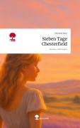 Cover-Bild zum Titel 'Sieben Tage Chesterfield. Life is a Story - story.one' von 'Michelle Berg'