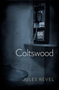 Cover-Bild zum Titel 'Coltswood' von 'Jules Revel'