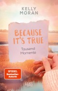 Cover-Bild zum Titel 'Because It's True - Tausend Momente' von 'Kelly Moran'