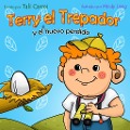 Cover-Bild zum Titel 'Terry el Trepador y el Huevo Perdido (Historias Hora de Dormir para los Niños)' von 'Tali Carmi'
