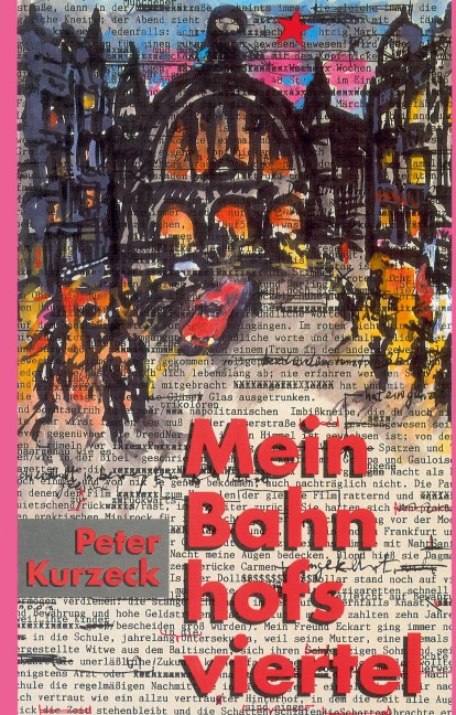 Mein Bahnhofsviertel - Peter Kurzeck