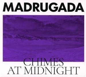 Chimes At Midnight (Special Edition) - Madrugada