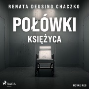 Cover-Bild zum Titel 'Po¿ówki ksi¿¿yca' von 'Renata Deusing Chaczko'