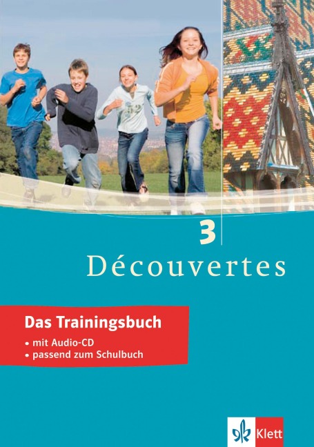 Découvertes 3. Das Trainingsbuch - 
