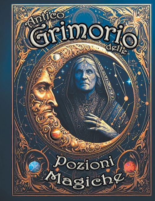 L'Antico Grimorio delle Pozioni Magiche - Arcana Mixtura