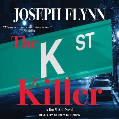 The K Street Killer Lib/E - Joseph Flynn