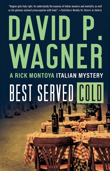 Best Served Cold - Wagner David Wagner
